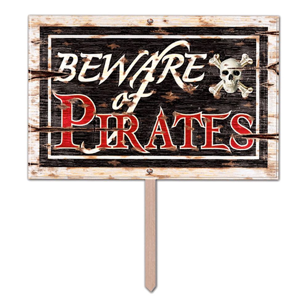 Beware of Pirates Skilt på Pinne