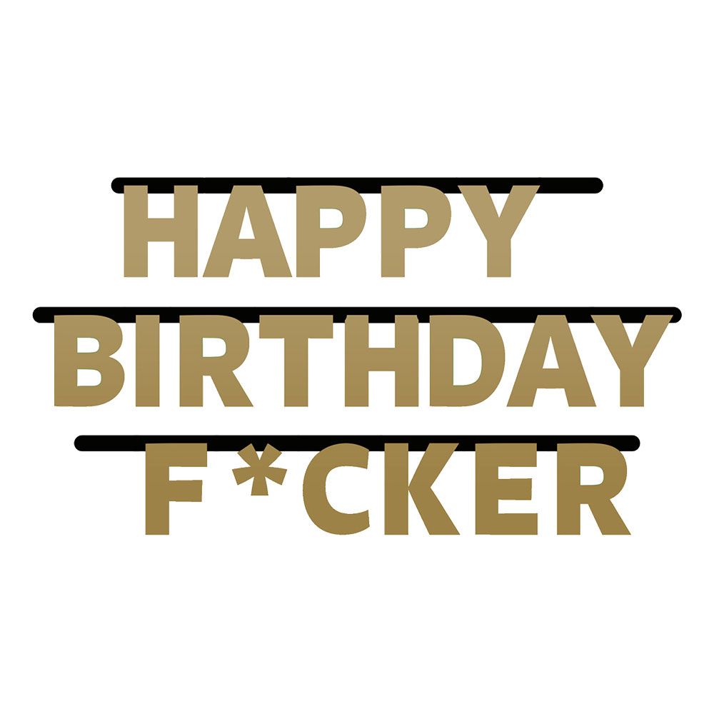 Bokstavgirlander Happy Birthday F*cker