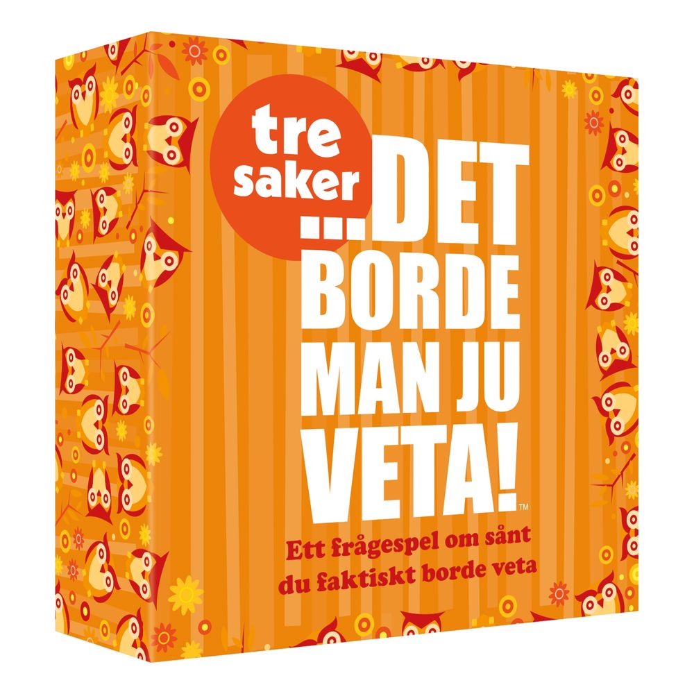 Det borde man ju veta! Tre saker Frågespel