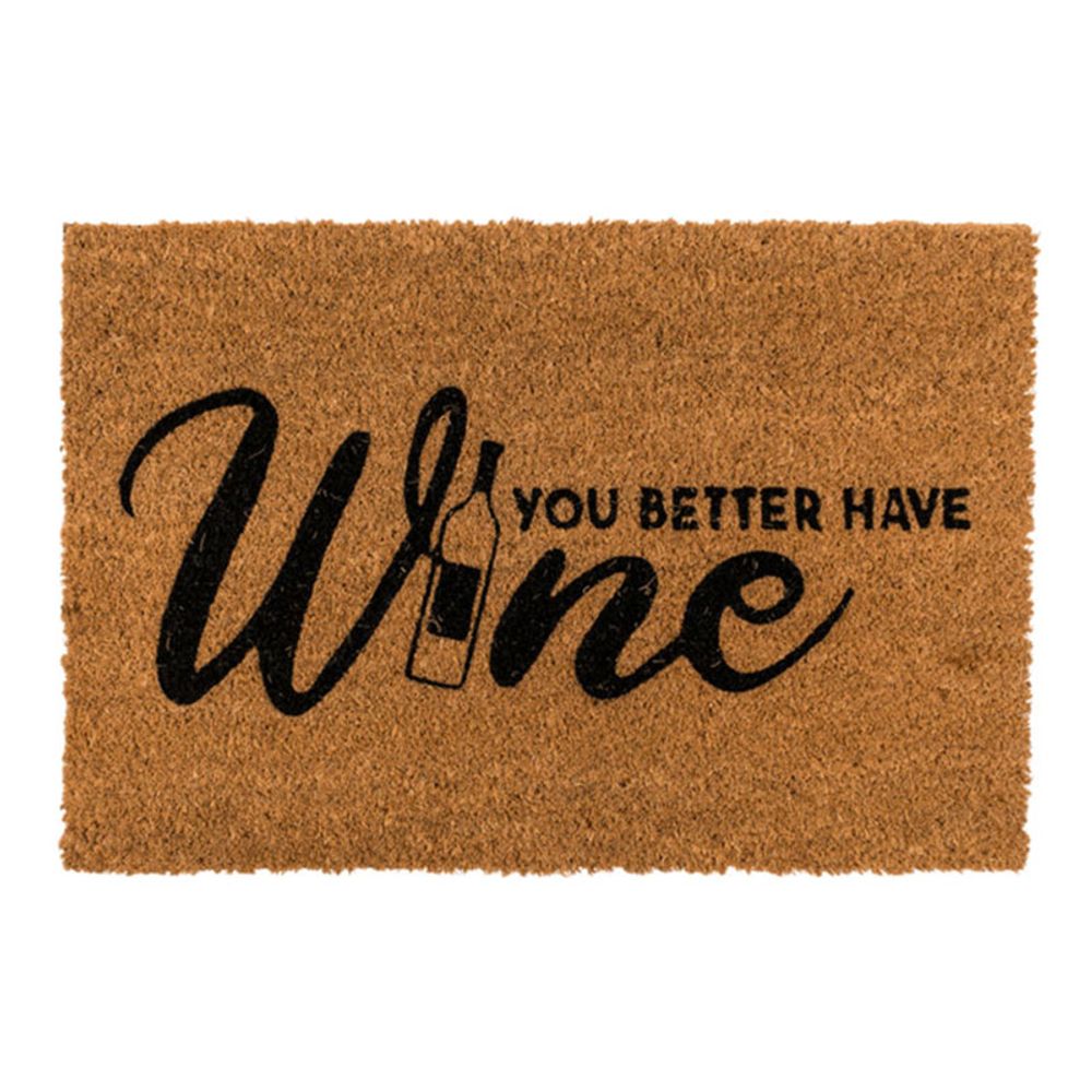 Dørmåtte You Better Have Wine