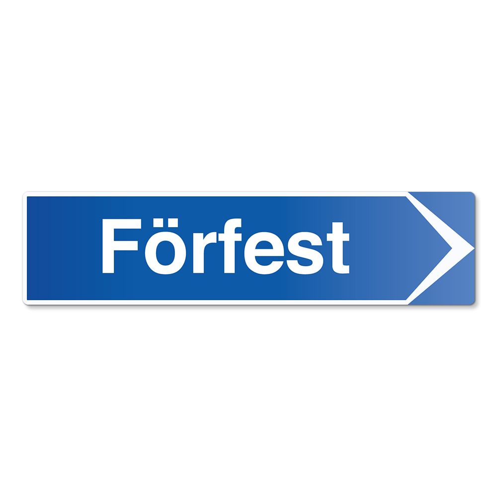 Hänvisningsskylt Förfest