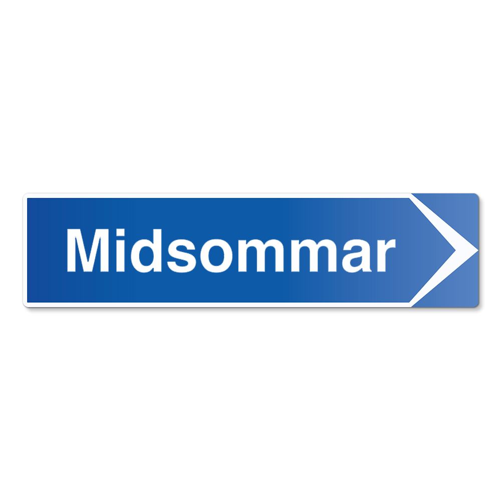 Hänvisningsskylt Midsommar