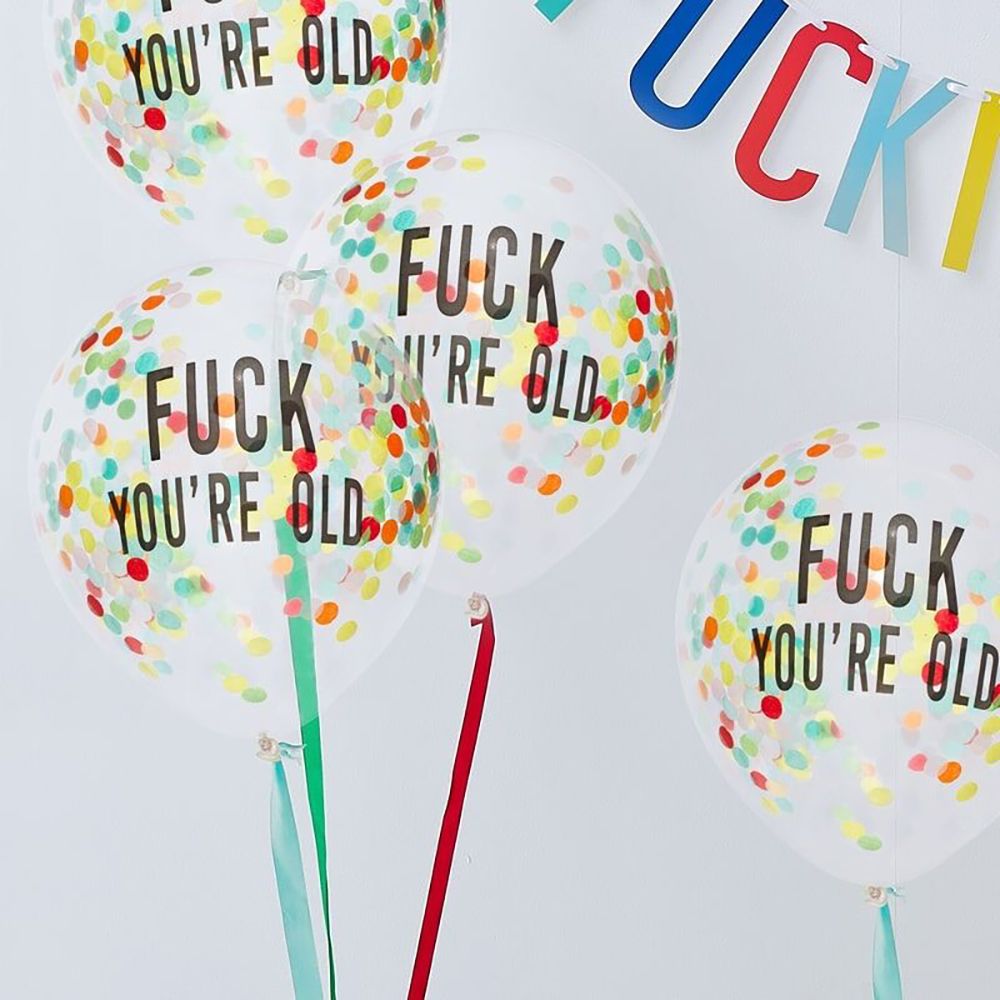 Konfettiballonger Fuck You're Old