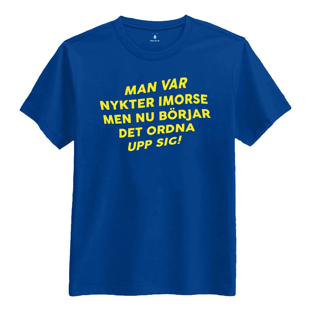Man Var Nykter I Morse... T-paita