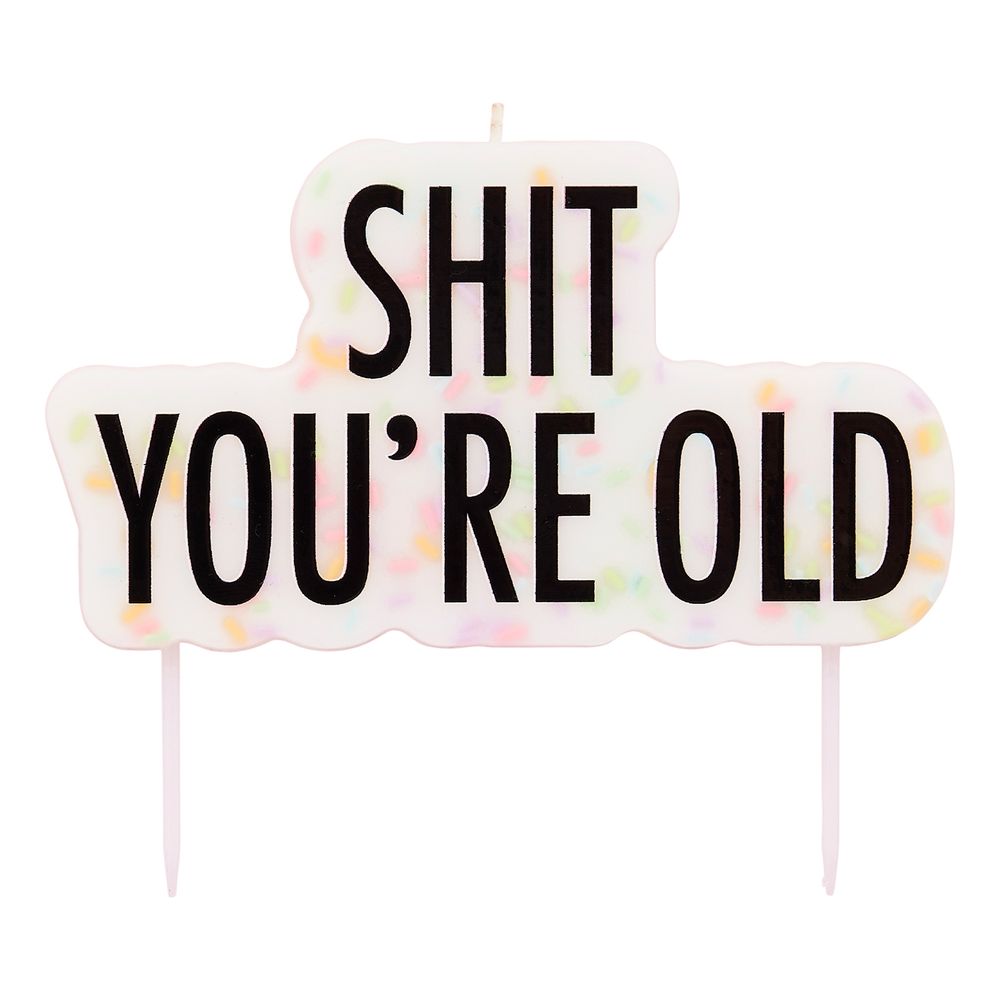 Tårtljus Shit You're Old