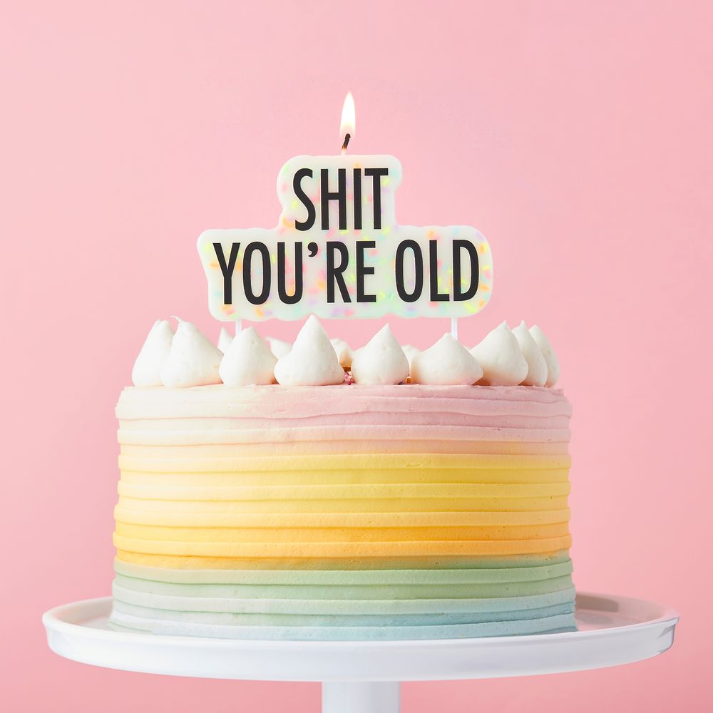 Tårtljus Shit You're Old