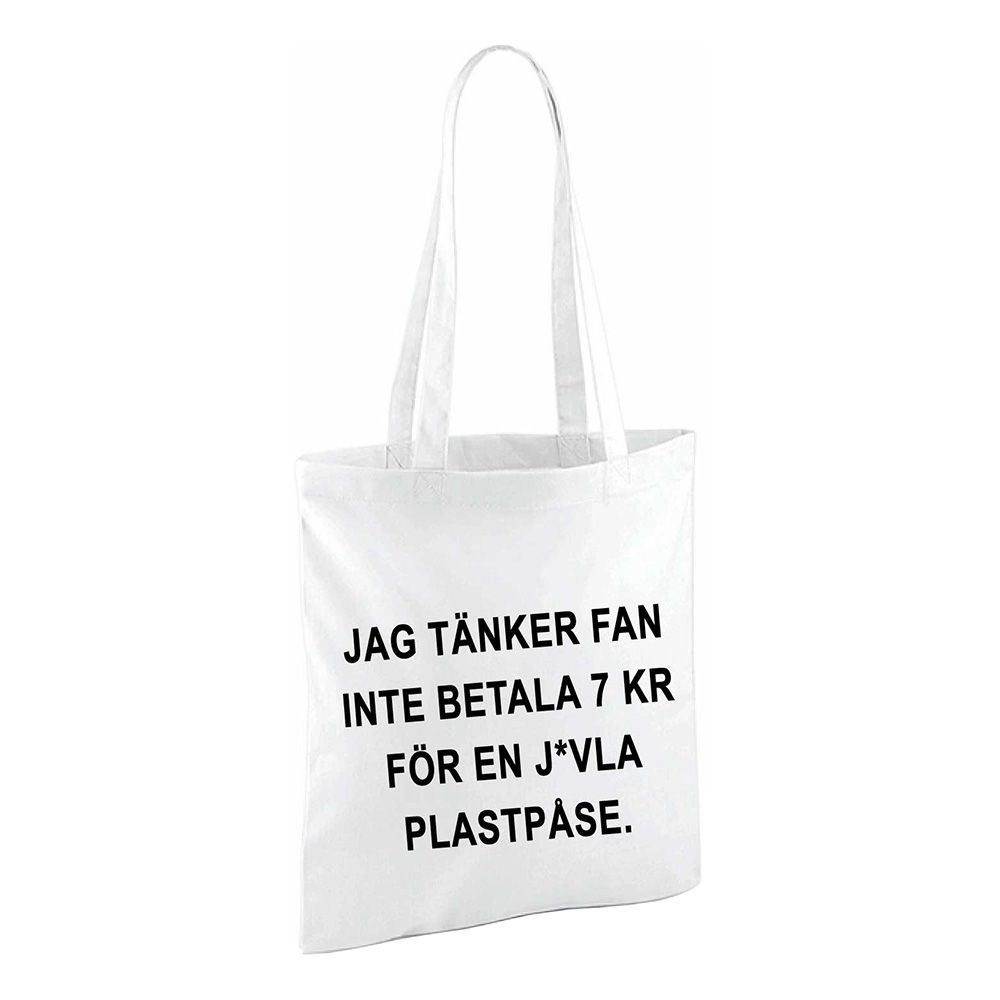 Stofpose Jag Tänker Fan Inte Betala