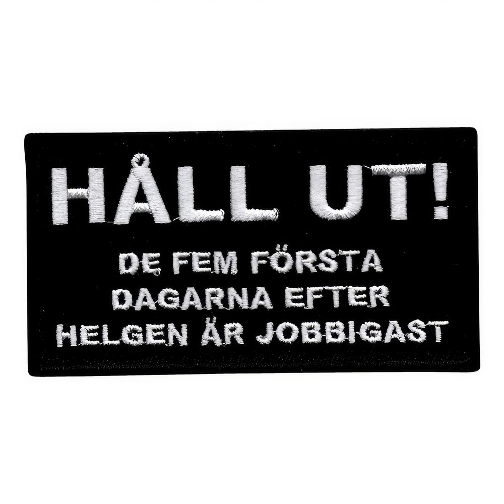 Tygmärke Håll Ut!