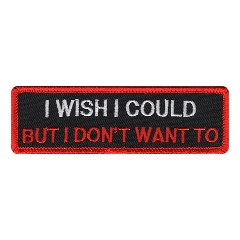 Kangaskuvio I Wish I Could But I Dont Want To