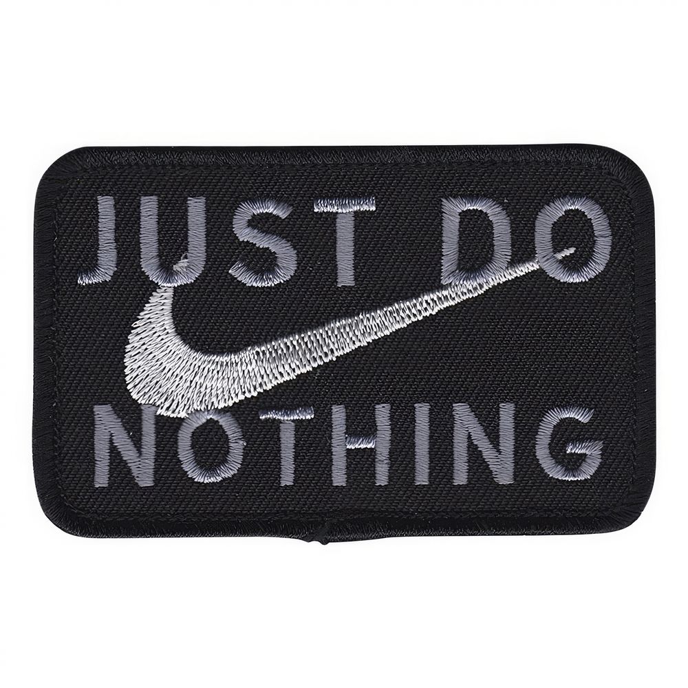 Kangasmerkki Just Do Nothing
