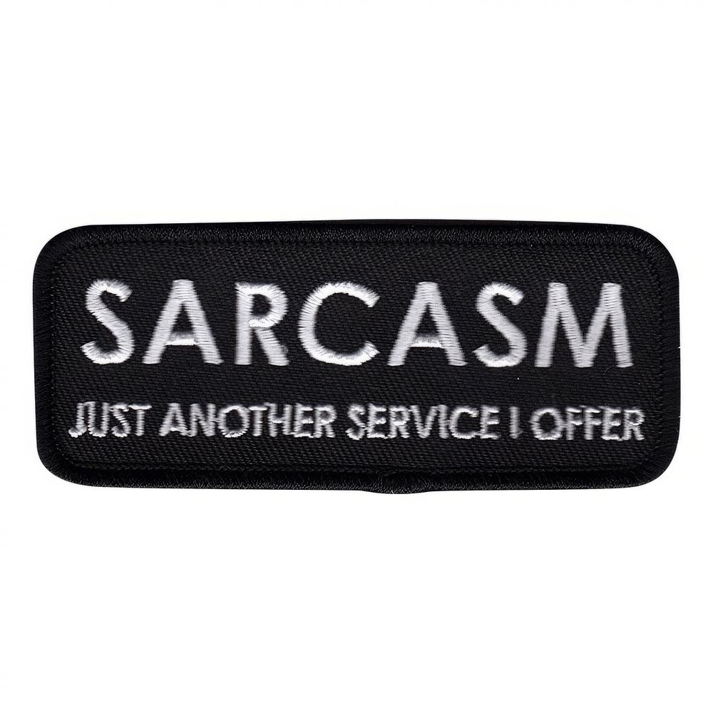 Stofmærke Sarcasm Just Another Service
