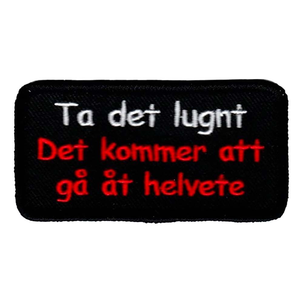 Kangasmerkki Ta Det Lugnt