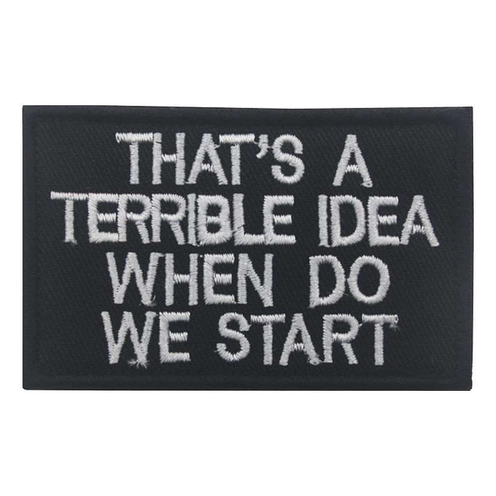 Kangasmerkki That's a Terrible Idea When Do We Start