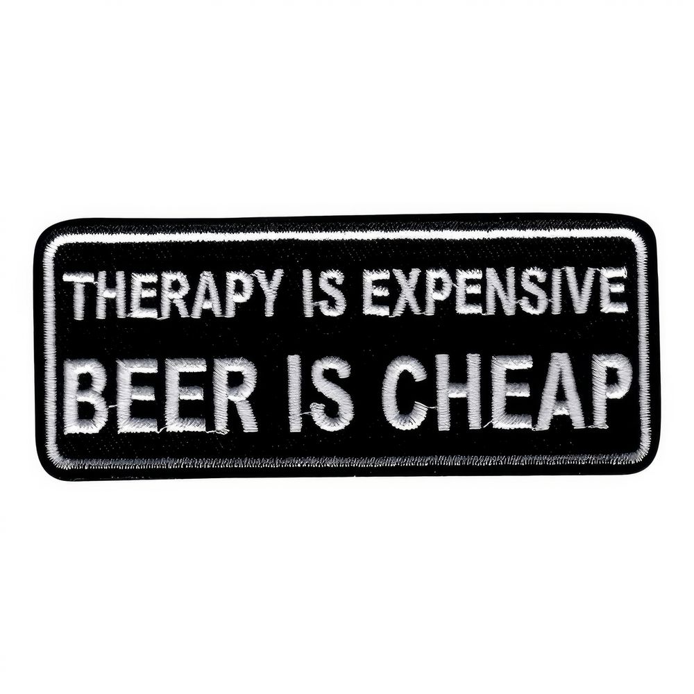 Kangasmerkki Therapy Is Expensive Beer Is Cheap