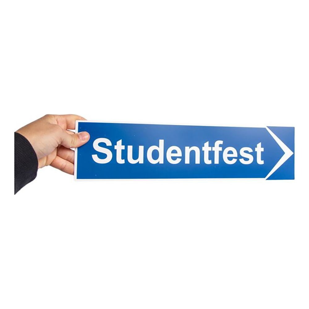Vägskylt Studentfest