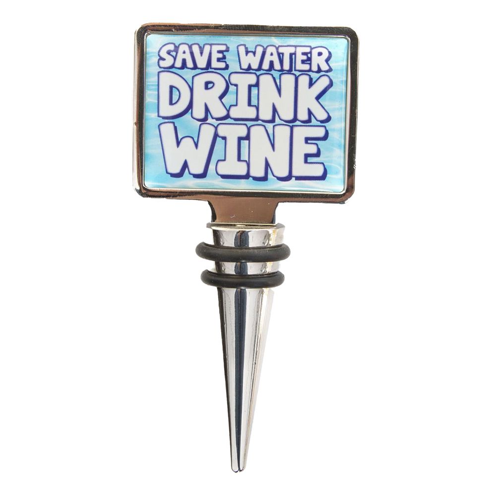 Vinpropp Save Water Drink Wine