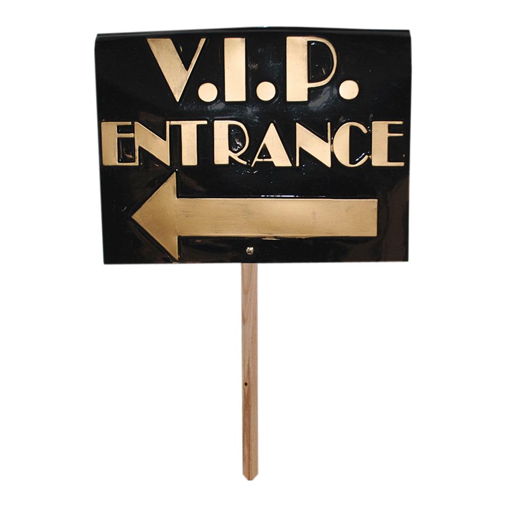 V.I.P Entrance Skilt