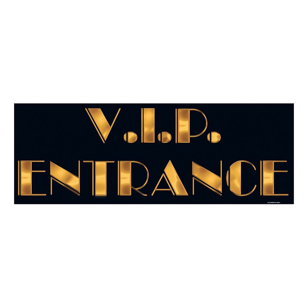 VIP Entré Skilt