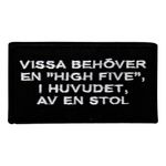 Kangasmerkki Vissa Behöver en High Five