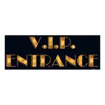 VIP Entré Skilt