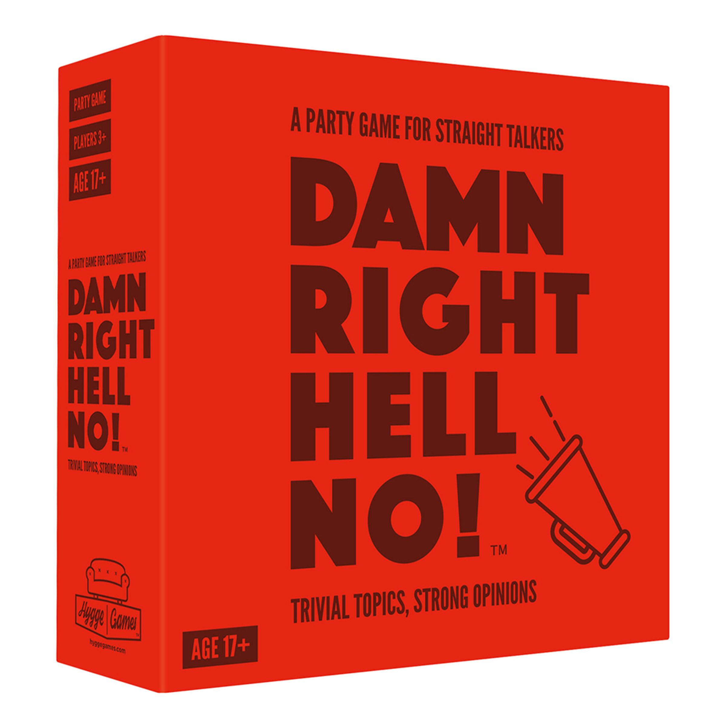 Damn Right Hell No! Festspil