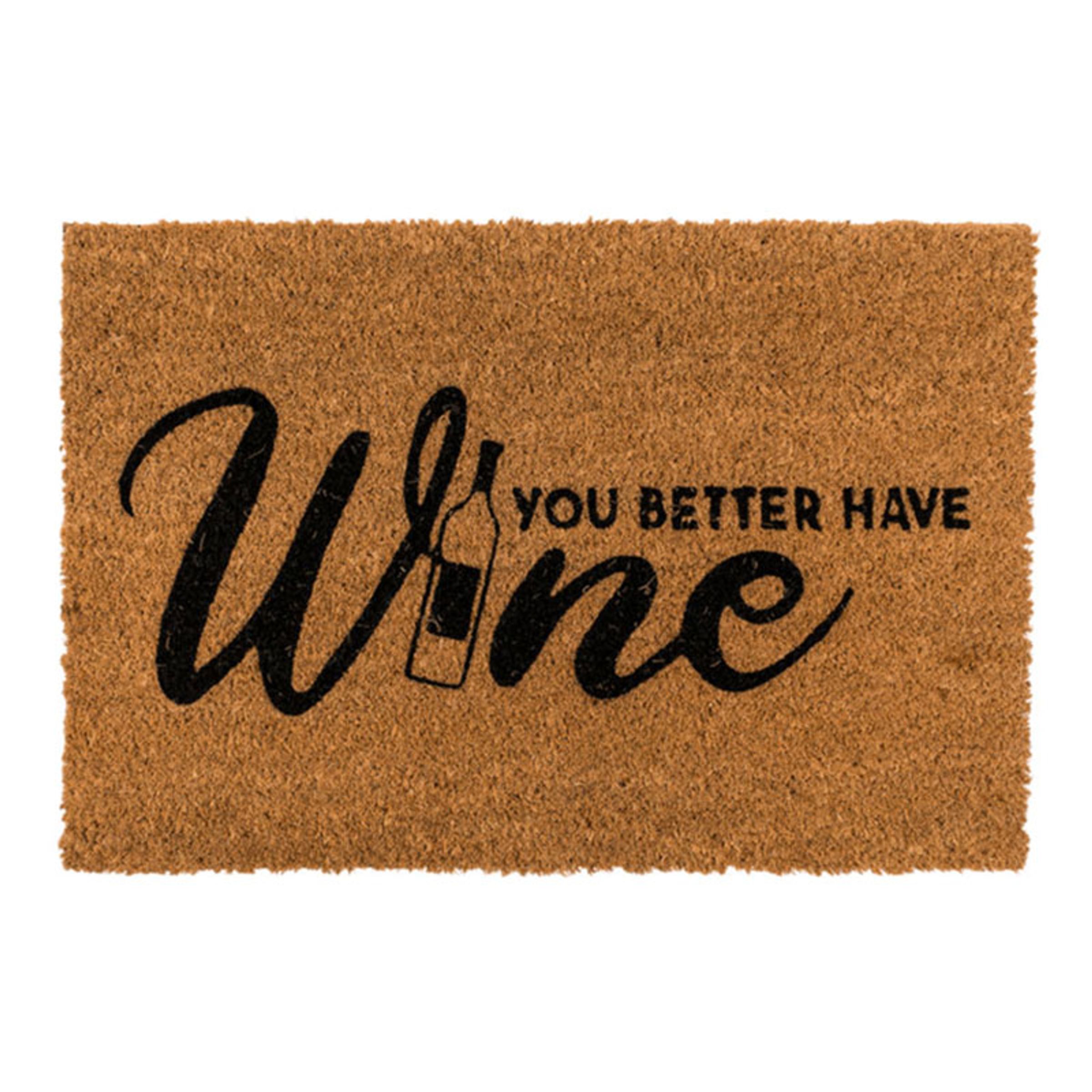 Dørmåtte You Better Have Wine
