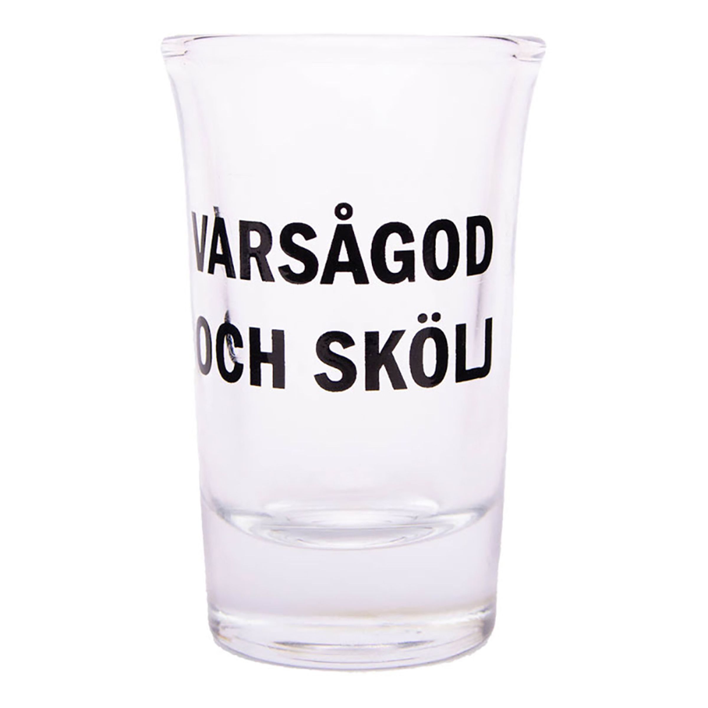 Snapseglas med Tekst - Varsågod och skölj