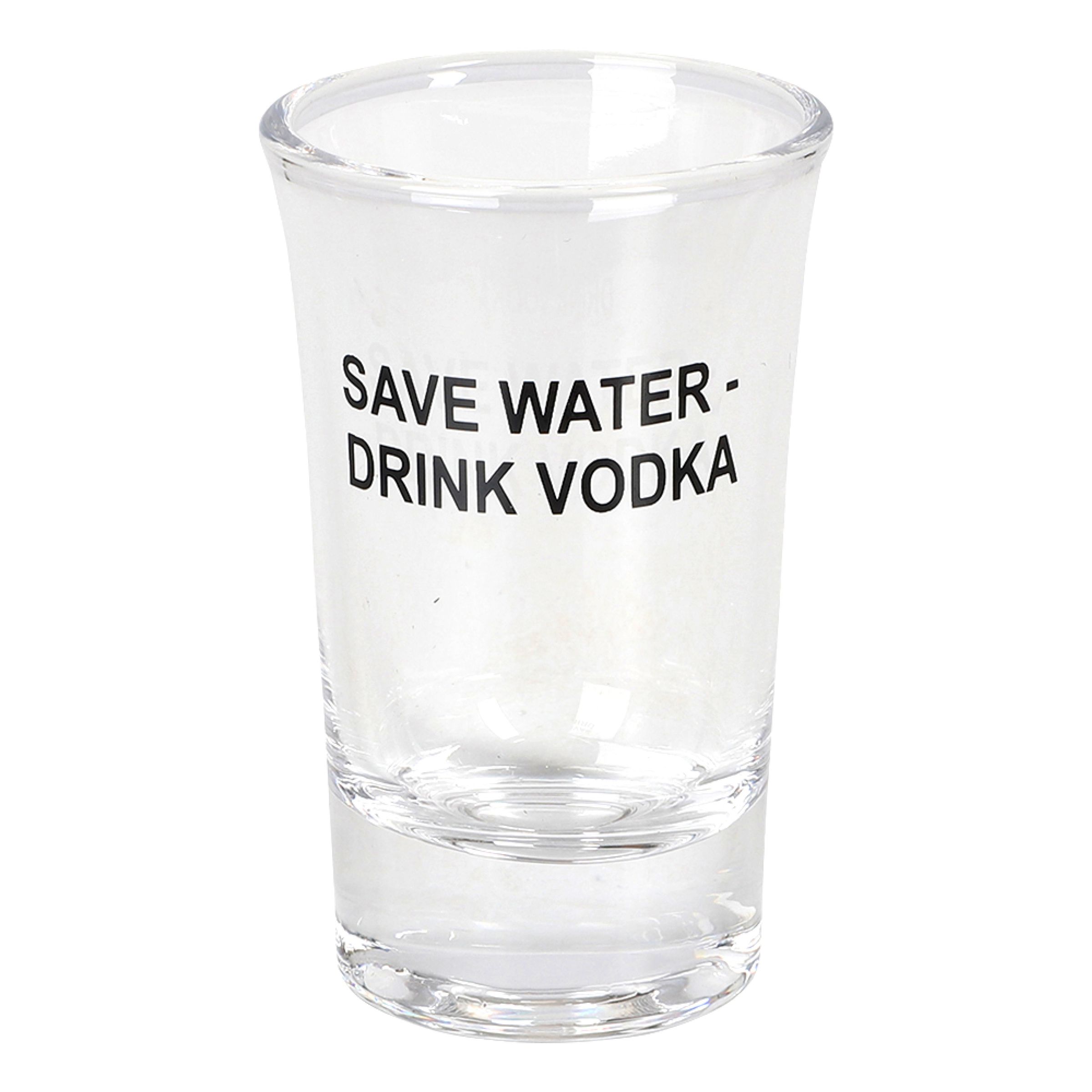 Snapseglas Save Water Drink Vodka