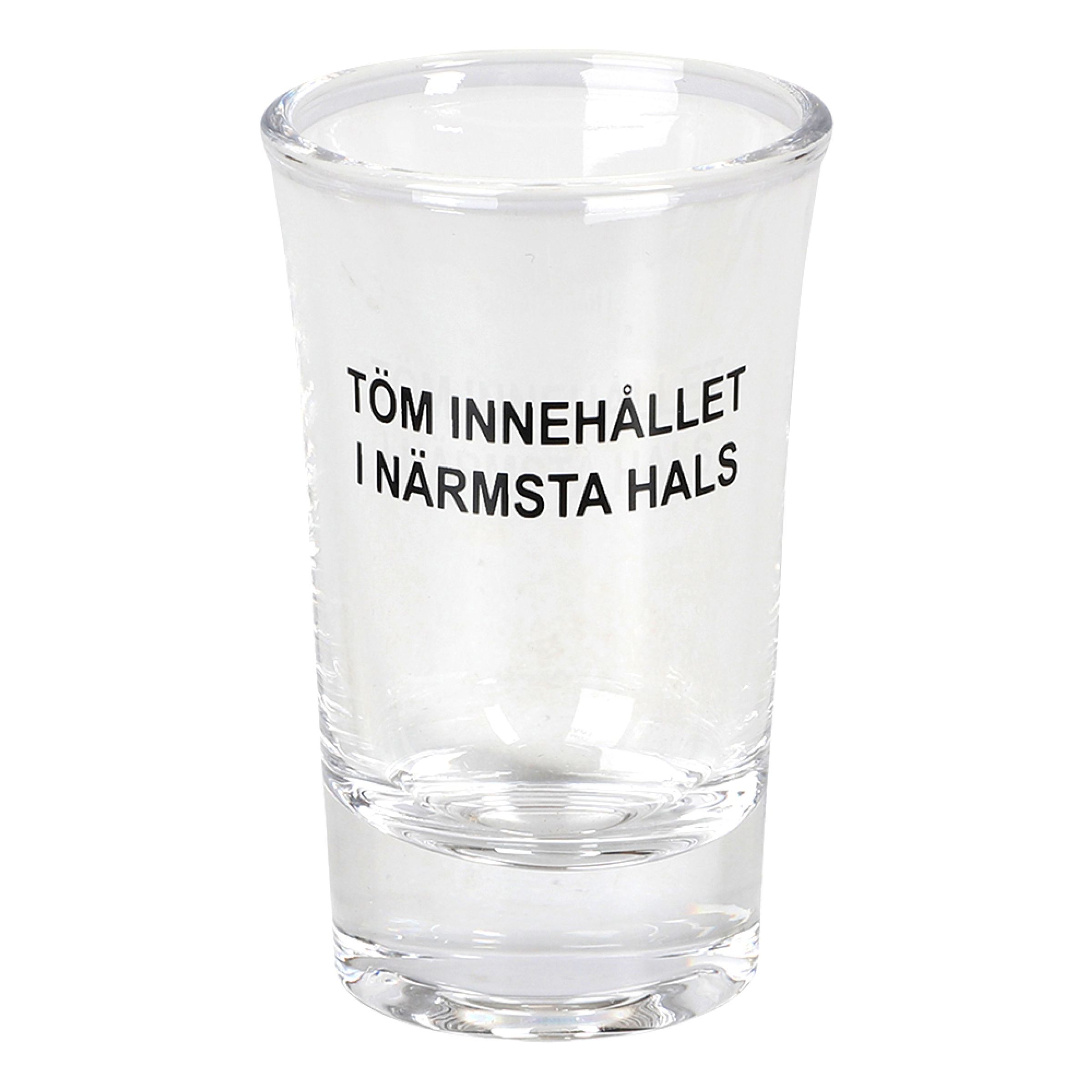 Snapsglas Töm Innehållet i Närmsta Hals | Hem - Bartillbehör - Glas - Shotglas | Pryloteket