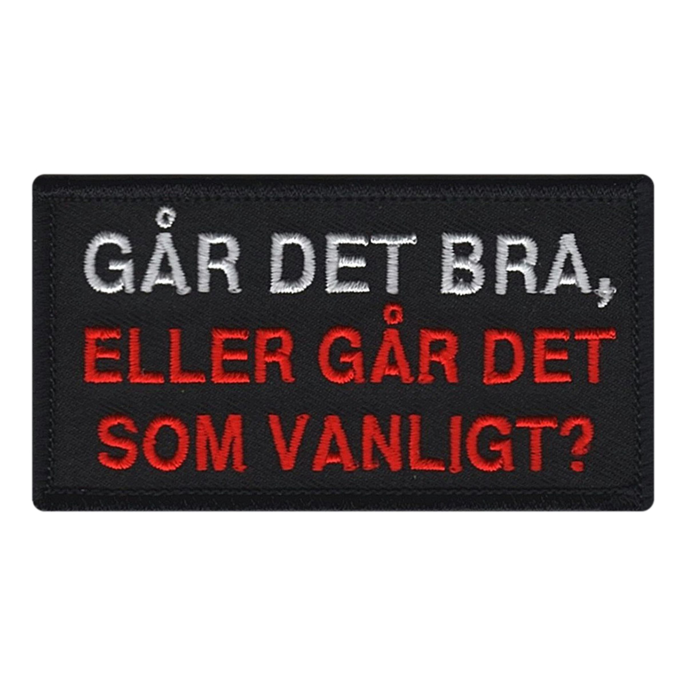 Tygmärke Går Det Bra, Eller Går Det Som Vanligt? | Hem - Roliga Prylar - Accessoarer - Tygmärken | Pryloteket