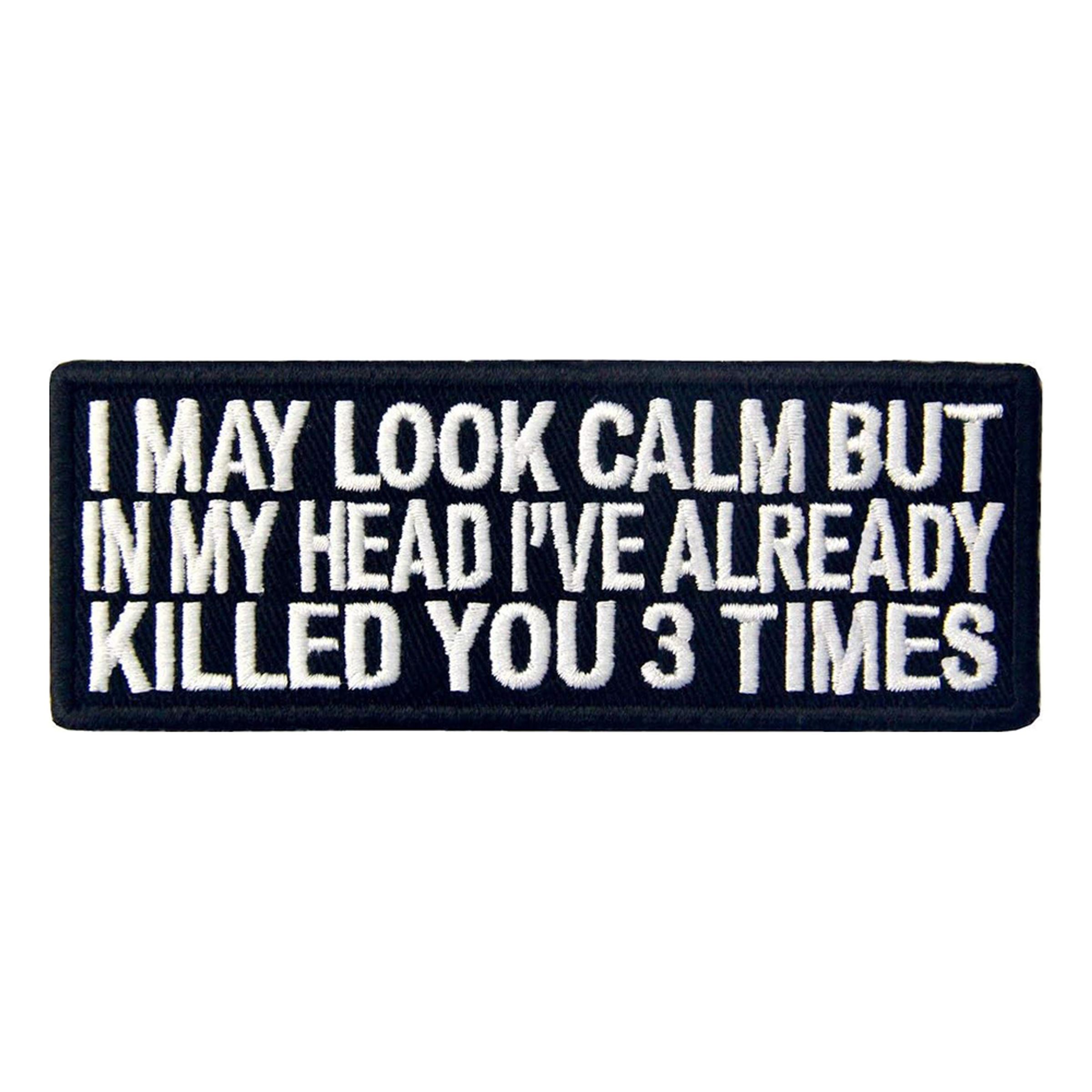 Stofmærke I May Look Calm But...