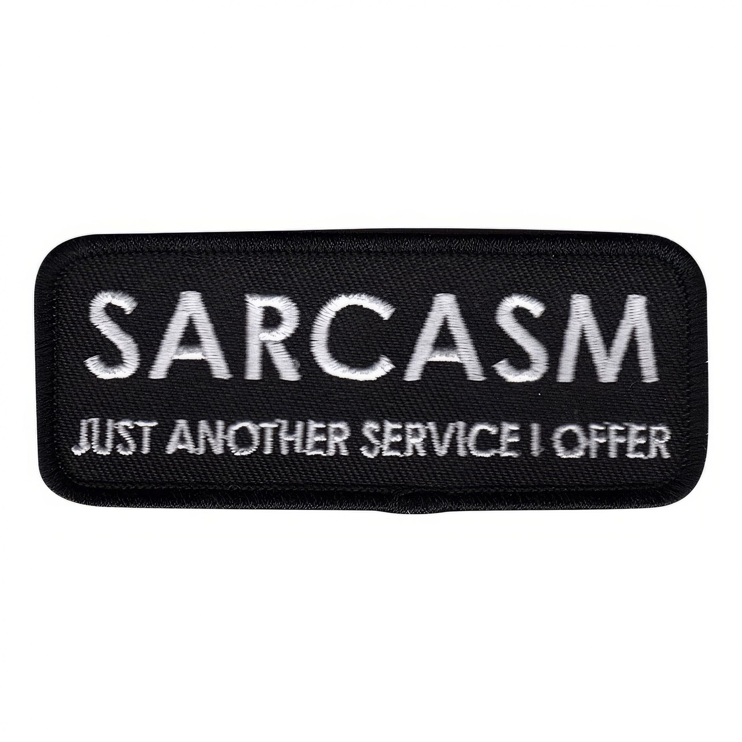 Stofmærke Sarcasm Just Another Service