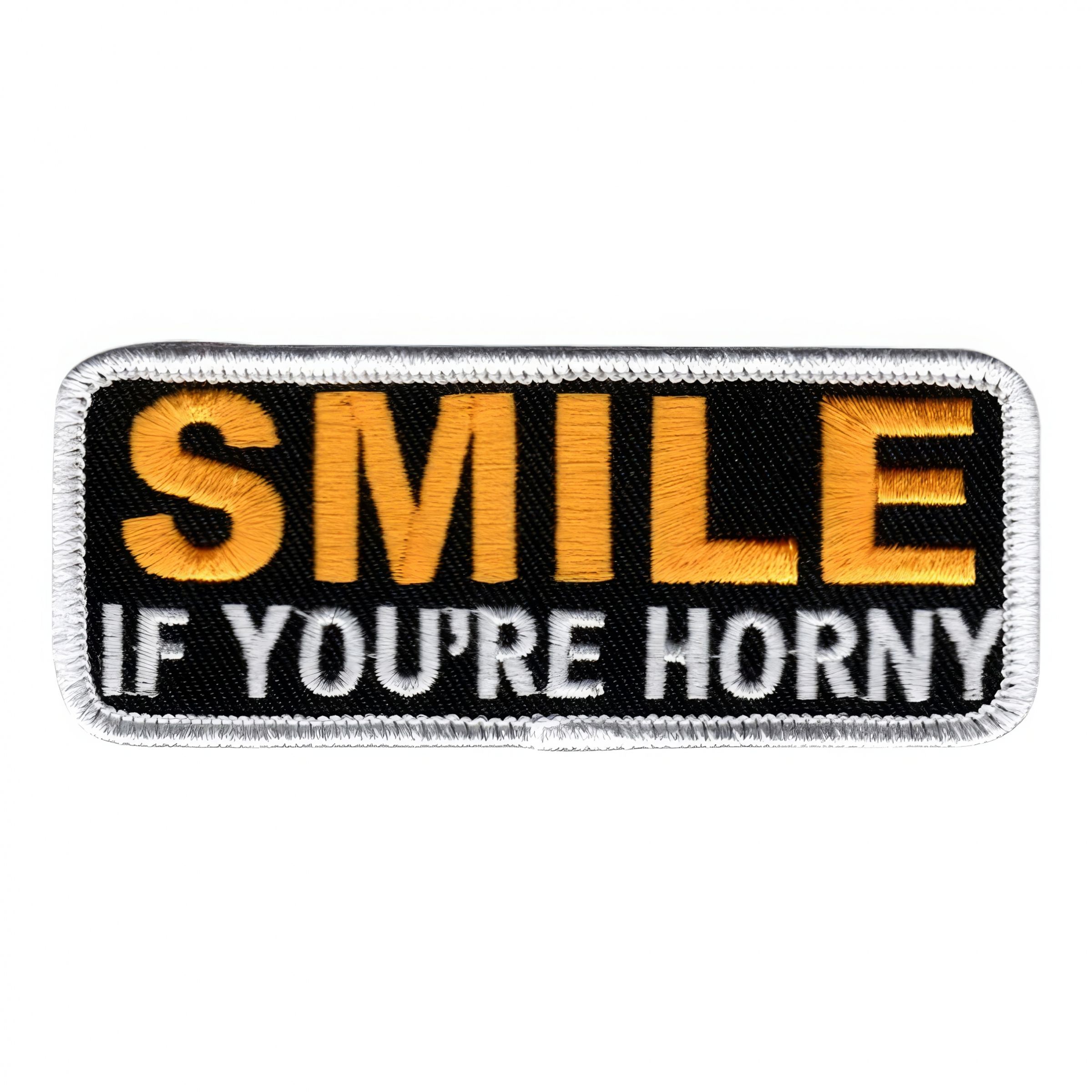 Stofmærke Smile If You're Horny