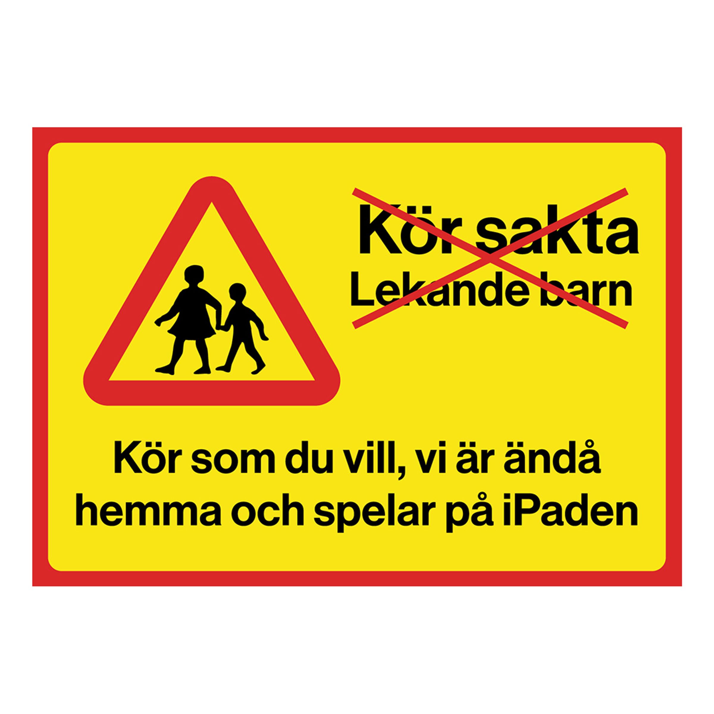 Advarselsskilt Kør Forsigtigt Legende Børn