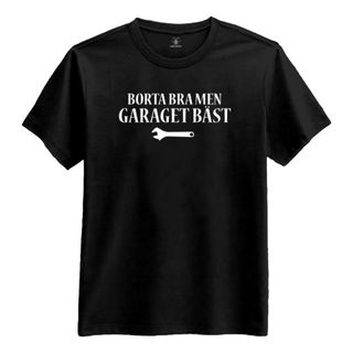 Borta Bra Men Garaget Bäst T-shirt
