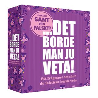 Det borde man ju veta! Sant eller Falskt Frågespel