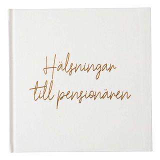 Vieraskirja Hälsningar till Pensionären