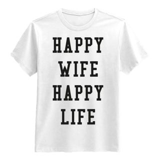 Happy Wife Happy Life T-shirt