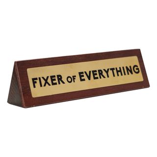 Skrivebordsskilt Fixer Of Everything