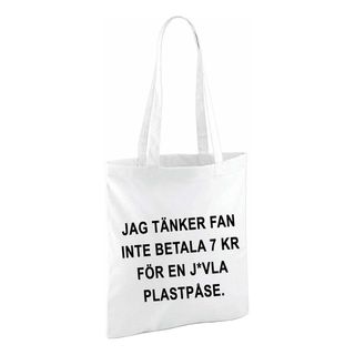 Stofpose Jag Tänker Fan Inte Betala