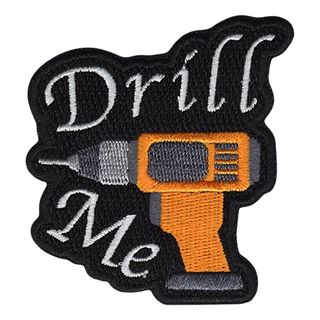 Stofmærke Drill Me