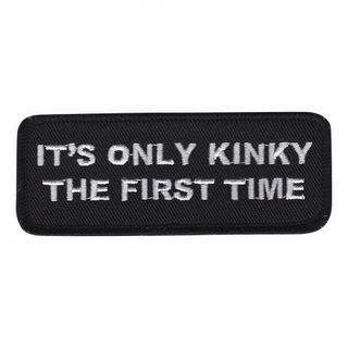 Stofmærke It Is Only Kinky The First Time