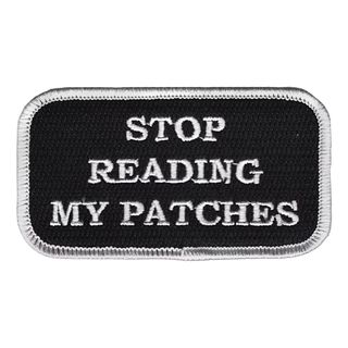 Stofmærke Stop Reading My Patches